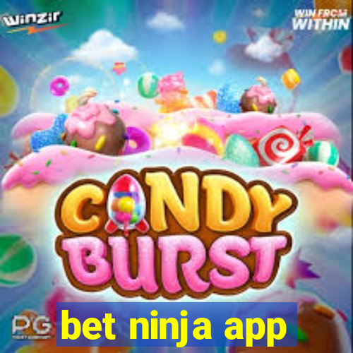 bet ninja app